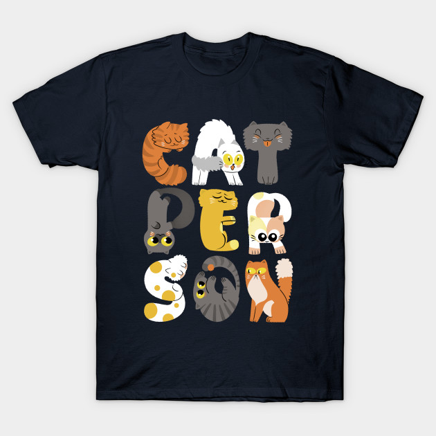 Cat Person - Typography T-Shirt by Anna-Maria Jung - The Shirt List